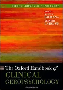 The Oxford Handbook of Clinical Geropsychology (Repost)