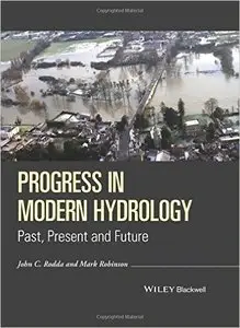 Progress in Modern Hydrology: Past, Present and Future