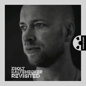 Zsolt Kaltenecker - Revisited (2015/2022) [Official Digital Download 24/96]