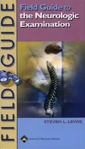 Field Guide to the Neurologic Examination [Repost]