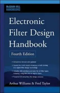 Arthur Williams, Fred J. Taylor, "Electronic Filter Design Handbook, 4 Ed"
