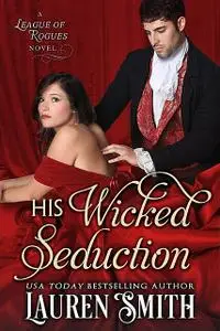 «His Wicked Seduction» by Lauren Smith