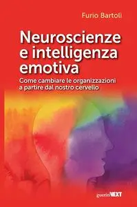 Furio Bartoli - Neuroscienze e intelligenza emotiva