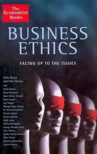 Business Ethics: Facing Up To the Issues (Repost)