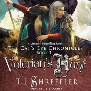 «Volcrian's Hunt» by T.L. Shreffler