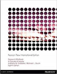 Research Methods: Pearson New International Edition: A Process of Inquiry