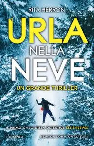 Rita Herron - Urla nella neve