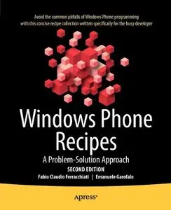 Windows Phone Recipes: A Problem Solution Approach, 2 edition