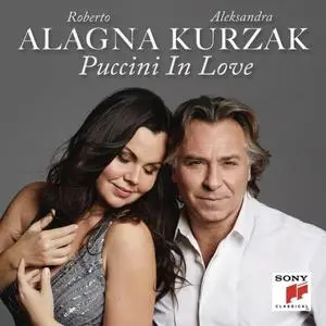 Roberto Alagna & Aleksandra Kurzak - Puccini in Love (2018)