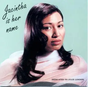 Jacintha - Jacintha is Her Name (2003)