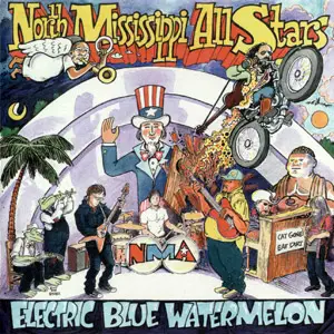 North Mississippi Allstars - Electric Blue Watermelon (2005)