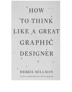 How to Think Like a Great Graphic Designer