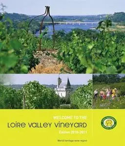Welcome to the Loire Valley Vineyard. Edition 2010-2011
