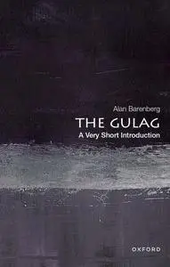 The Gulag: A Very Short Introduction (Very Short Introductions)