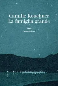 Camille Kouchner - La famiglia grande