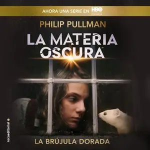 «La brújula dorada» by Philip Pullman