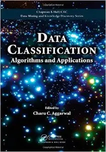 Data Classification: Algorithms and Applications