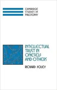 Intellectual Trust in Oneself and Others