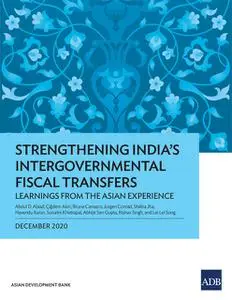 «Strengthening India's Intergovernmental Fiscal Transfers» by Abdul Abiad, Abhijit Sen Gupta, Bruno Carrasco, Çiğdem A