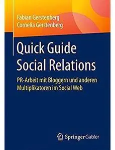 Quick Guide Social Relations: PR-Arbeit mit Bloggern und anderen Multiplikatoren im Social Web [Repost]