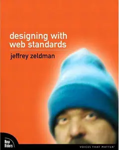 Designing With Web Standards by Jeffrey Zeldman [Repost]