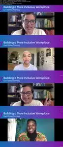 Building a More Inclusive Workplace Week 2: Inclusion—Centering the Most Marginalized Voices