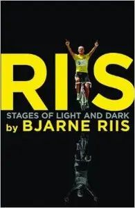 Riis: Stages of Light and Dark by Bjarne Riis