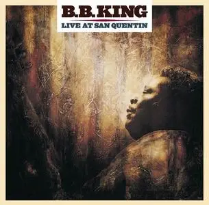 B.B. King - Live at San Quentin (1990) [Reissue 2001]