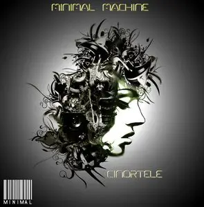 Cinortele - Minimal Machine (2010)