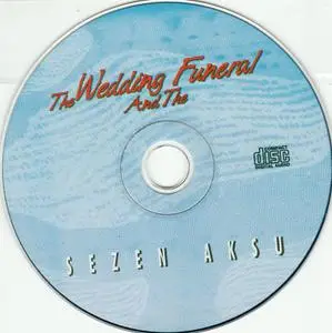 Sezen Aksu - The Wedding And The Funeral (2002)
