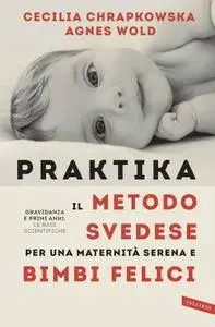 Cecilia Chrapkowska, Agnes Wold - Praktika
