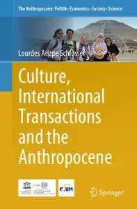 Culture, International Transactions and the Anthropocene