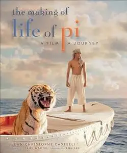 The Making of Life of Pi: A Film, a Journey