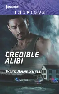 «Credible Alibi» by Tyler Anne Snell