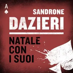 «Natale con i suoi» by Sandrone Dazieri