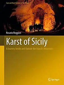 Karst of Sicily: A Journey Inside and Outside the Island’s Mountains