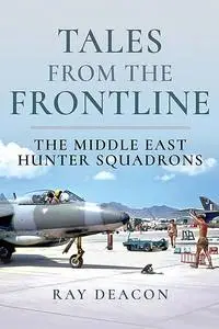 «Tales from the Frontline» by Ray Deacon