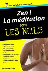 Zen ! : La méditation pour les nuls (Repost)