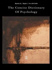 The Concise Dictionary of Psychology by David Statt