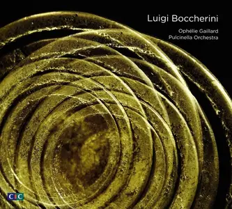 Ophélie Gaillard, Pulcinella Orchestra - Luigi Boccherini (2018)