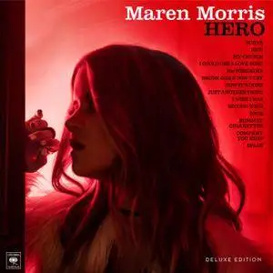 Maren Morris - Hero {Deluxe Edition} (2016/2017) [Official Digital Download]