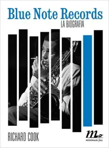 Richard Cook – Blue Note Records. La biografia (2011)