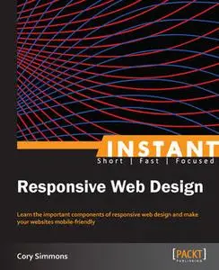 «Instant Responsive Web Design» by Cory Simmons