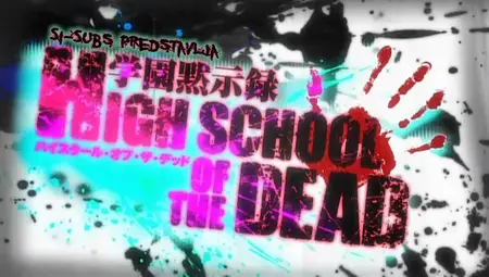 Si-Subs Highschool Of The Dead