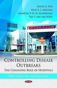 Controlling Disease Outbreaks: The Changing Role of Hospitals