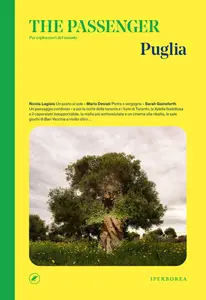 Puglia. The passenger. Per esploratori del mondo -  AA.VV.