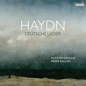 Alice Foccroulle & Pierre Gallon - Haydn: Deutsche Lieder (2021) [Official Digital Download 24/96]