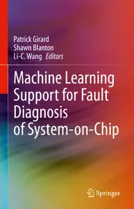 Machine Learning Support for Fault Diagnosis of System-on-Chip