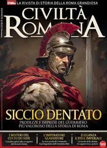 Civiltà Romana N.28 - Luglio-Settembre 2024