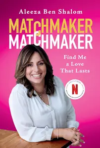 Matchmaker Matchmaker: Find Me a Love That Lasts